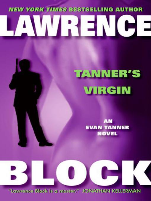 Title details for Tanner's Virgin by Lawrence Block - Available